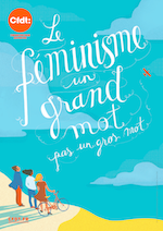 CFDT. Le féminisme est un grand mot format A3